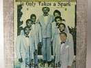 Sons of Faith - Lp  It Only Takes A Spark - 80's Tx Gospel Soul R&B Unknown HEAR