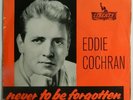 EDDIE COCHRAN   EP   Never to be Forgotten  Liberty  UK Press  TOP  RAR