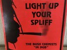 The Bush Chemists - Light Up Your Spliff. Vinyl LP(1st Press/Very Rare)....