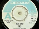 Kelly - Mary, Mary UK 1969 Deram Demonstration 7