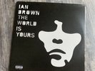 Ian Brown - The World Is Yours Double Vinyl LP 2007.