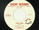 Doo-Wop/R&B 45 - Roulettes - I See A Star/Come On Baby - Champ - mp3