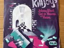 PUNK-THE KILLJOYS-JOHNNY WONT GET TO HEAVEN/NAIVE-UK RAW - MINT VINYL -PUNK