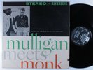 GERRY MULLIGAN/THELONIOUS MONK Mulligan Meets Monk RIVERSIDE LP *