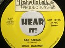 TN Honky Tonk 45 DOUG HARMON Bad Streak / Listening For NASHVILLE CATS hear
