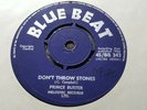 PRINCE BUSTER Don't Throw Stones UK BLUE BEAT BB 343 +BB 388 BB 387+ BB43 + BB30