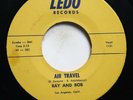 RAY AND BOB - AIR TRAVEL / PALMS OF PARADISE - DOO WOP 45