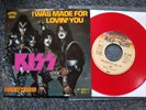 Kiss - I was made for lovin'/ loving you 7'' Single Germany RED VINYL