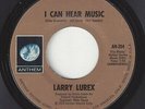 ?LARRY LUREX (Mercury, May, Taylor of QUEEN) I Can Hear Music ROCK 1973 45RPM?