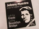 The Crests, Johnny  Maestro, Brooklyn Bridge, Little Anthony & The Imperials – G
