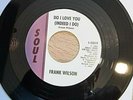 FRANK WILSON DO I LOVE YOU (INDEED I DO)Northern Soul Reissue