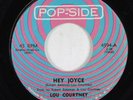 Northern Soul Funk Breaks 45 LOU COURTNEY Hey Joyce POPSIDE VG+ HEAR