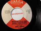Jean Wells 45 Calla 143 With my Love and What you got / Have a Little Mercy