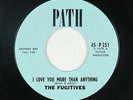 Northern Soul/R&B 45 - Fugitives - I Love You More Than Anything - Path VG+ mp3