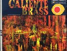 The Ralph Robles Octet - Caliente Brass (Vinyl)