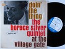 HORACE SILVER Doin' The Thing At Village Gate BLUE NOTE 84076 LP NY USA SHRINK