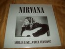 NIRVANA Smells Like Cover Versions LP In Utero Bleach Nevermind RARE COVERS