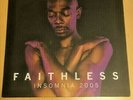FAITHLESS - INSOMNIA 2005 12