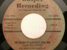 Black Gospel 45 - BILL MOSS & CELESTIALS - He Made It Alright - GOSPEL REC mp3