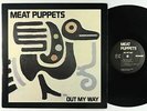 Meat Puppets - Out My Way EP - SST VG+