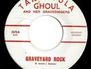 TARANTULA GHOUL & GRAVEDIGGERS - GRAVEYARD ROCK/KING KONG - RARE REPRO LABEL 45
