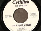 OTIS CLAY: she's about a mover / you don't miss your water COTILLION 7