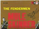 FENDERMEN-MULE SKINNER BLUES-RI OF SOMA ORIGINAL LP MINT/COVER MINT