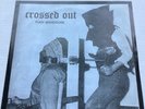 Crossed Out “Fuck Grincore” 10” Vinyl, Used,*unofficial release. Boot?