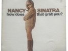 Nancy Sinatra “how does that grab you?” Record Vinyl