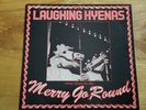 Laughing Hyenas - Merry Go Round Vinyl - First press - Original