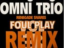 Omni Trio - Vol 3 - Renegade Snares Foul Play Remix - Hardcore Record /...