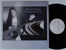 MICHAEL HEDGES Watching My Life Go By OPEN AIR LP NM promo w/ insert **