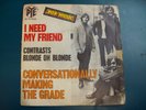  Contrasts Blonde On Blonde ?– I Need My Friend Vinyl, 7