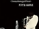Fitz Gore & The Talismen-Soundmagnificat (UK IMPORT) VINYL NEW
