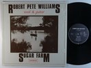 ROBERT PETE WILLIAMS Sugar Farm LP on Blues Beacon VG++ germany
