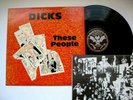 DICKS - THESE PEOPLE - INSERT  NM Vinyl LP ULTRASONIC CLEAN