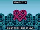 Deacon Blue - Riding On The Tide Of Love (Colour Vinyl) (NEW 12