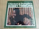 BOBBY TIMMONS - CHICKEN & DUMPLIN'S - UK ISSUE -  EXCELLENT