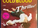 COLD BLOOD Thriller SEALED WHITE LABEL PROMO LP 1973 Vinyl Lydia Pense Rare FUNK