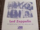 LED ZEPPELIN - IMMIGRANT SONG / HEY HEY WHAT, CAN I DO 7