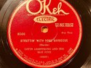 Louis Armstrong Hot Five   Struttin' With Some Barbecue   Okeh 8566