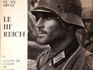 Le IIIe Reich II - Chants De Guerre De L'Armée Allemande (1939-1940) - SERP