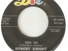 ROBERT KNIGHT Free Me DOT  NORTHERN SOUL USA 45