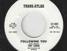 ?TONY FARRAR Following You/Blast From The Past TransAtlas 14001 TEEN 1962 45RPM?