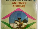 Antonio Aguilar* Con El Mariachi Oro Y Plata ?– De Alla Del Rancho *NEW/STILL SE