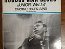 Hoodoo Man Blues, Junior Well's Chicago Blues Band with Buddy Guy. LP