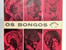 Os Bongos - Friends of Kazucuta / Ocasiao Rebita ?– R: 1206 45rpm
