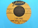 YVONNE BAKER & THE SENSATIONS - I CAN'T CHANGE - JUNIOR RECORDS - EX CONDITION