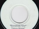 Northern Soul--Danny Moore--Somebody New / Magnetics--Lady In Green