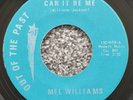 Northern Soul, Mel Williams - Can It Be Me / Jet Set - 7